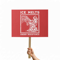 Ice Melts Under Resistance Protest Sign Against Ice Protest Dragon Graphic with Fire