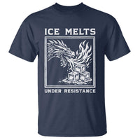 Ice Melts Under Resistance T Shirt Against Ice Protest Dragon Graphic with Fire