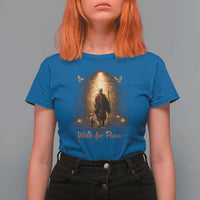 Walk for Peace Lantern Path T Shirt For Women Monk and Aloka the Dog Spiritual Journey