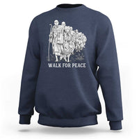 Walk for Peace Walking Monks and Aloka the Dog Sweatshirt Buddhist Mindfulness Spiritual Religious Faith