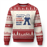 Funny Sailor Pun Ugly Christmas Sweater I Have Little Seaman on My Shirt Retro Humor