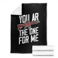 Funny Gun Lover Valentine Pun Throw Blanket You AR the One for Me Tactical Romance