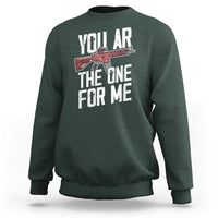 Funny Gun Lover Valentine Pun Sweatshirt You AR the One for Me Tactical Romance
