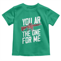 Funny Gun Lover Valentine Pun Toddler T Shirt You AR the One for Me Tactical Romance