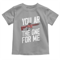 Funny Gun Lover Valentine Pun Toddler T Shirt You AR the One for Me Tactical Romance