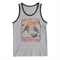 Get In Loser We’re Going To The Cottage Tank Top Hockey Romance LGBT Retro Summer Road Trip