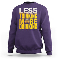 Funny Beer Lover Sweatshirt Less Thinking More Drinking Alcoholic - Wonder Print Shop