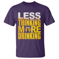 Funny Beer Lover T Shirt Less Thinking More Drinking Alcoholic - Wonder Print Shop