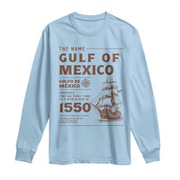 Gulf of Mexico Name Origin 1550 Long Sleeve Shirt Sailing Ship Retro Vintage