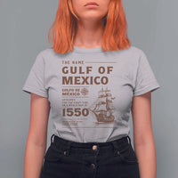 Gulf of Mexico Name Origin 1550 T Shirt For Women Sailing Ship Retro Vintage