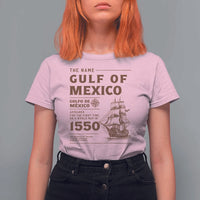 Gulf of Mexico Name Origin 1550 T Shirt For Women Sailing Ship Retro Vintage