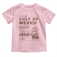 Gulf of Mexico Name Origin 1550 Toddler T Shirt Sailing Ship Retro Vintage