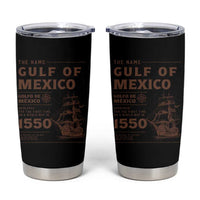 Gulf of Mexico Name Origin 1550 Tumbler Cup Sailing Ship Retro Vintage