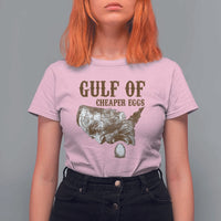 Gulf of Cheaper Eggs T Shirt For Women Gulf of Mexico