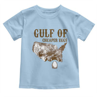 Gulf of Cheaper Eggs Toddler T Shirt Gulf of Mexico