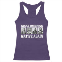 Make America Native Again Racerback Tank Top Native American Indians Indigenous