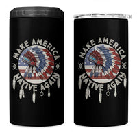 Make America Native Again 4 in 1 Can Cooler Tumbler Indigenous Peoples Pride USA Flag