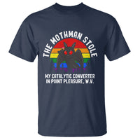 Funny Mothman T Shirt The Mothman Stole My Catalytic Converter In Point Cryptid - Wonder Print Shop
