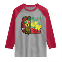 Juneteenth Raglan Shirt Celebrate Black Freedom 1865 Dope Dreadlocks Lion Locs Rasta Hair