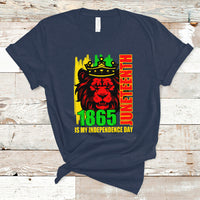 Juneteenth T Shirt Cool Lion Juneteenth 1865 Is My Independence Day King - Wonder Print Shop