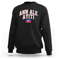 Ann Ale Ayiti Collegiate Athletic Sport Style Sweatshirt Let's Go Haiti Haitian Flag and Coat of Arms Pride