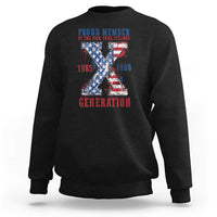 X Generation Sweatshirt Proud Member Of The F Your Feelings Gen X 1965 1981 American Flag - Wonder Print Shop
