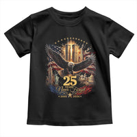 Patriotic American Eagle 9 11 Memorial 25th Anniversary Toddler T Shirt 25 Years 2021 2026 Never Forget