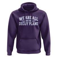 We Are All On The Decoy Plane Theories Aviator Wings Blue Hoodie Funny Satirical Meme Conspiracy Commentary