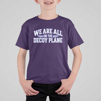 We Are All On The Decoy Plane Theories Aviator Wings Blue T Shirt For Kid Funny Satirical Meme Conspiracy Commentary