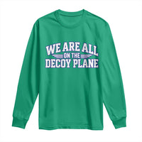 We Are All On The Decoy Plane Theories Aviator Wings Blue Long Sleeve Shirt Funny Satirical Meme Conspiracy Commentary