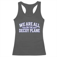 We Are All On The Decoy Plane Theories Aviator Wings Blue Racerback Tank Top Funny Satirical Meme Conspiracy Commentary