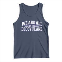 We Are All On The Decoy Plane Theories Aviator Wings Blue Tank Top Funny Satirical Meme Conspiracy Commentary