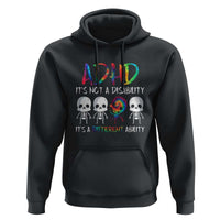 ADHD Awareness Hoodie It's Not A Disability It's A Different Ability