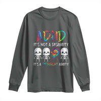 ADHD Awareness Long Sleeve Shirt It's Not A Disability It's A Different Ability