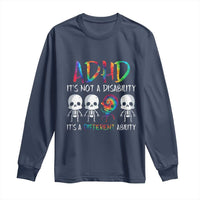 ADHD Awareness Long Sleeve Shirt It's Not A Disability It's A Different Ability