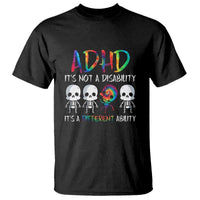 ADHD Awareness T Shirt It's Not A Disability It's A Different Ability - Wonder Print Shop