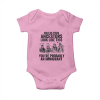 Native American Baby Onesie Uncess Your Ancestors Look Like This You're Probably An Immigrant