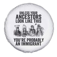 Native American Spare Tire Cover Uncess Your Ancestors Look Like This You're Probably An Immigrant