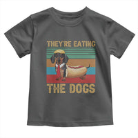 Funny Hot Dog Lover Toddler T Shirt They're Eating The Dogs Dachshund