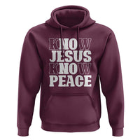Know Jesus Know Peace Hoodie No Jesus No Peace