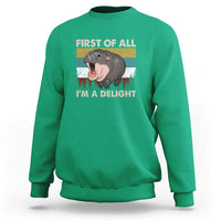 Funny Screaming Moo Deng Sweatshirt First Of All I'm A Delight Retro Vintage - Wonder Print Shop