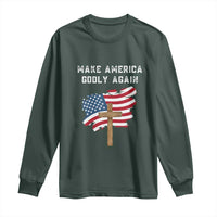 Christian Faith Long Sleeve Shirt Make America Godly Again American Flag