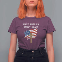 Christian Faith T Shirt For Women Make America Godly Again American Flag - Wonder Print Shop
