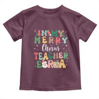 Christmas Choral Music Teacher Toddler T Shirt In My Merry Chorus Teacher Era Xmas Carol Master