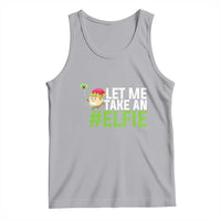 Christmas Elf Tank Top Let Me Take An Elfie