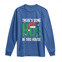Christmas Santa Ho Ho Ho Long Sleeve Shirt There's Some Hos In This House
