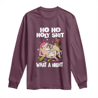 Funny Drunk Santa Long Sleeve Shirt Ho Ho Holy Shit What A Night