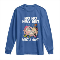 Funny Drunk Santa Long Sleeve Shirt Ho Ho Holy Shit What A Night