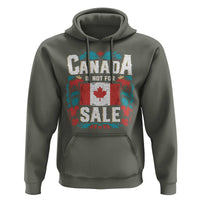 Canada Is Not For Sale Hoodie