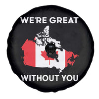 Canada Is Not For Sale Spare Tire Cover 51st State Not For Sale We’re Great Without You